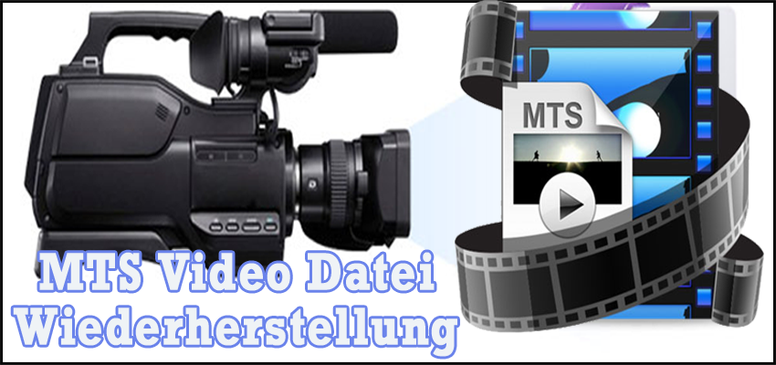 wiederherstellen  gelöschte MTS-Videodateien