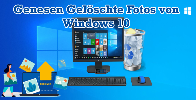 genesen gelöscht Fotos von Windows 10
