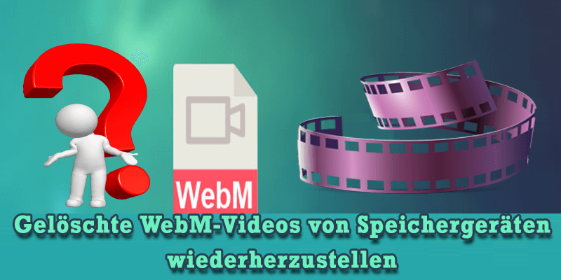 wie man genesen gelöscht WebM-Videos