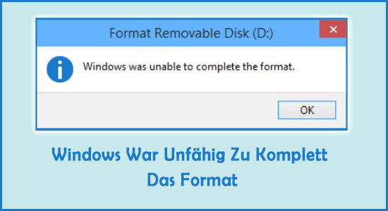 Windows War Unfähig Zu Komplett Das Format