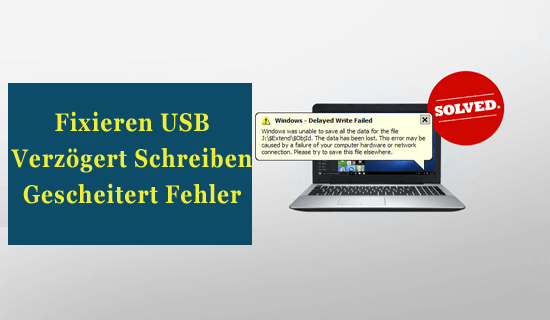 Fixieren USB Verzögert Schreiben Gescheitert Fehler