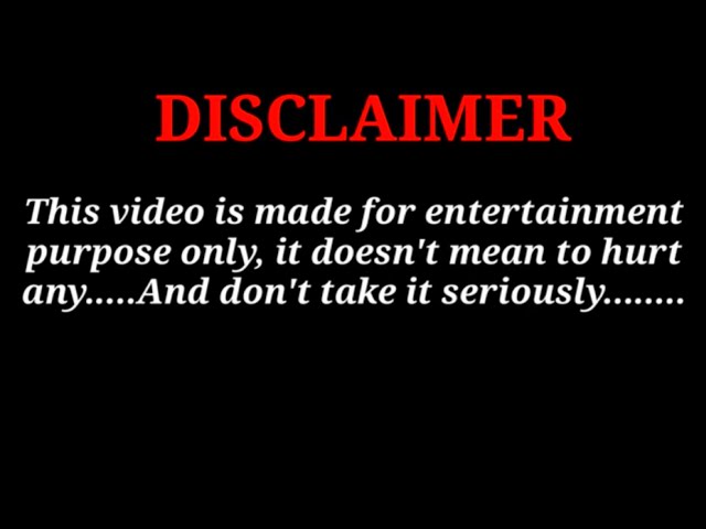 This Video Is Made for Entertainment Purpose Disclaimer
